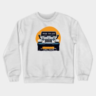 The Girls Car - Where You Lead I Will Follow - Gilmore Crewneck Sweatshirt